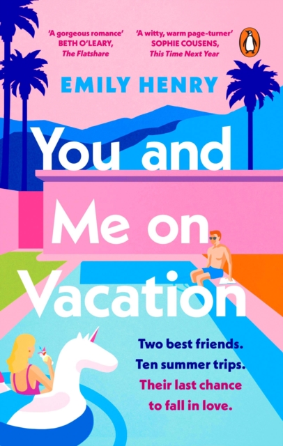 Cover for: You and Me on Vacation : Tiktok made me buy it! Escape with 2021's New York Times #1 bestselling laugh-out-loud love story