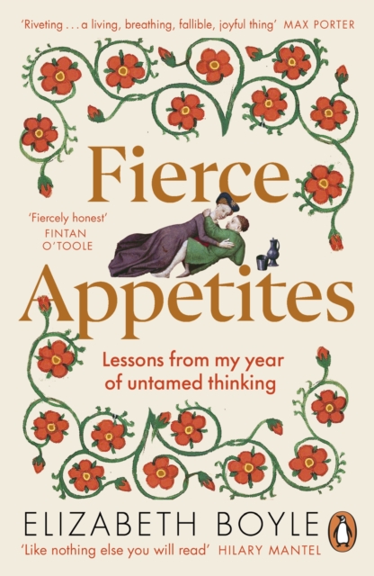 Cover for: Fierce Appetites : Lessons from my year of untamed thinking