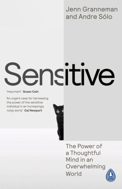 Image for Sensitive : The Power of a Thoughtful Mind in an Overwhelming World