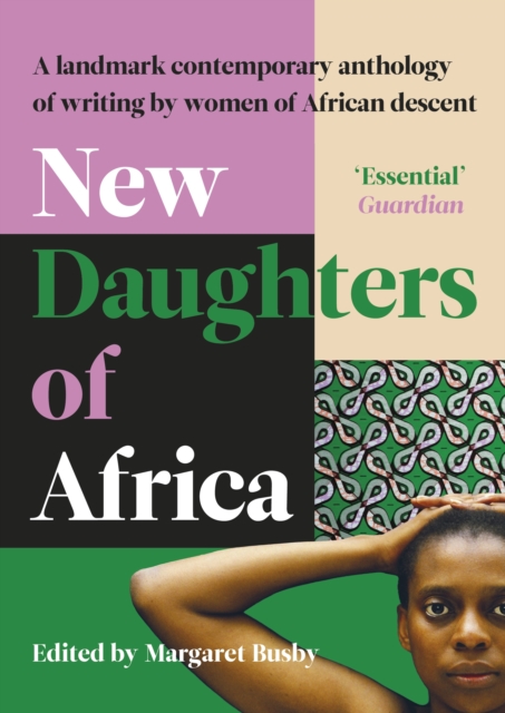 Cover for: New Daughters of Africa : An International Anthology of Writing by Women of African descent