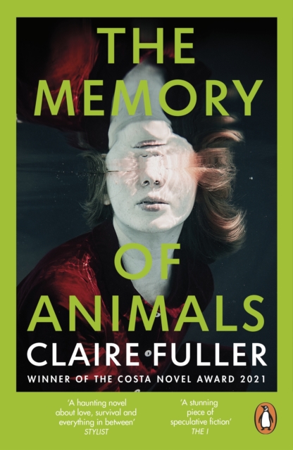Image for The Memory of Animals : From the Costa Novel Award-winning author of Unsettled Ground