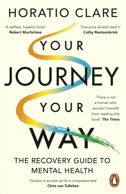 Image for Your Journey, Your Way : How to Make the Mental Health System Work For You