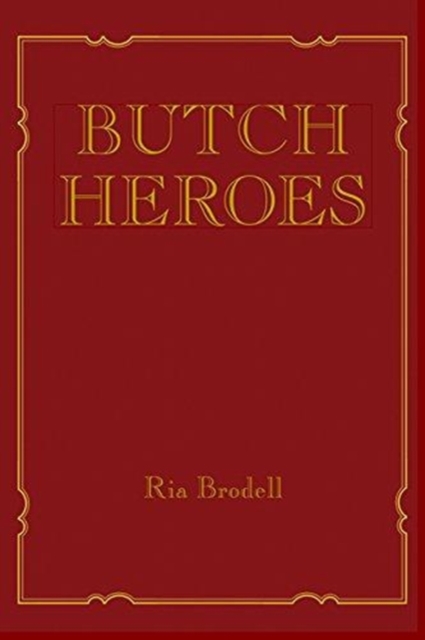 Cover for: Butch Heroes