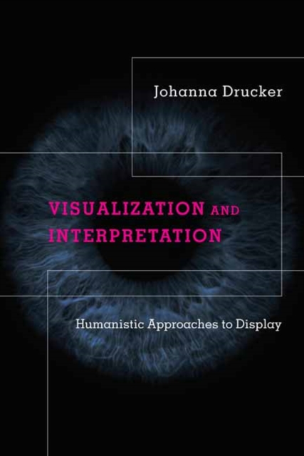 Image for Visualization and Interpretation : Humanistic Approaches to Display