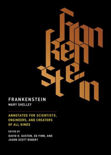Image for Frankenstein : Annotated for Scientists, Engineers, and Creators of All Kinds