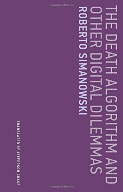 Image for The Death Algorithm and Other Digital Dilemmas : Volume 14