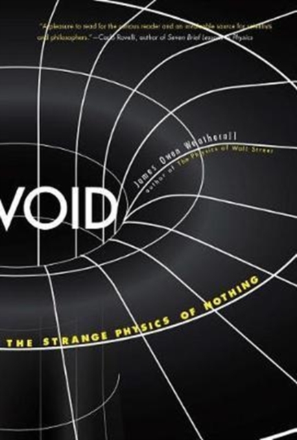 Image for Void : The Strange Physics of Nothing