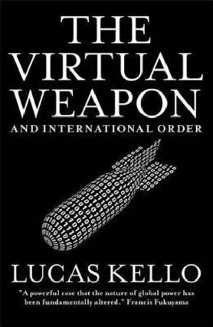 Image for The Virtual Weapon and International Order