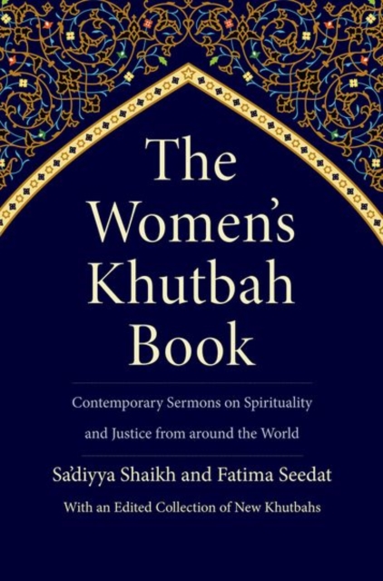 Image for The Women's Khutbah Book : Contemporary Sermons on Spirituality and Justice from around the World