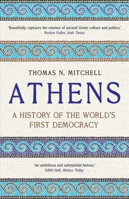 Cover for: Athens : A History of the World's First Democracy