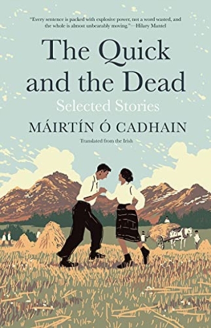 Cover for: The Quick and the Dead : Selected Stories