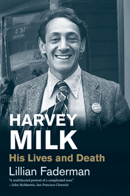 Image for Harvey Milk : His Lives and Death