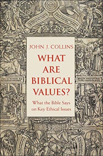 Image for What Are Biblical Values? : What the Bible Says on Key Ethical Issues
