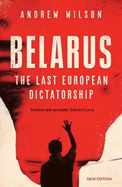 Image for Belarus : The Last European Dictatorship