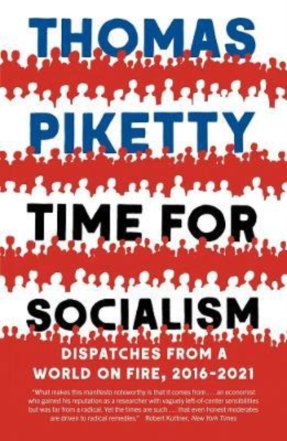 Image for Time for Socialism : Dispatches from a World on Fire, 2016-2021