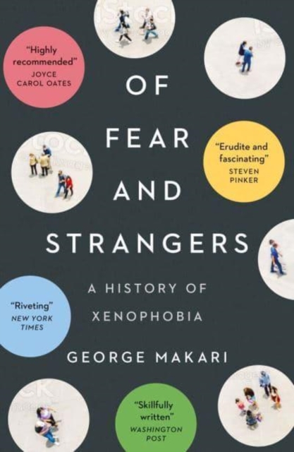 Image for Of Fear and Strangers : A History of Xenophobia