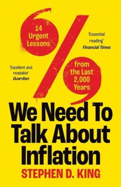 Image for We Need to Talk About Inflation : 14 Urgent Lessons from the Last 2,000 Years