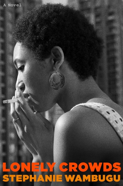 Image for Lonely Crowds : A Novel