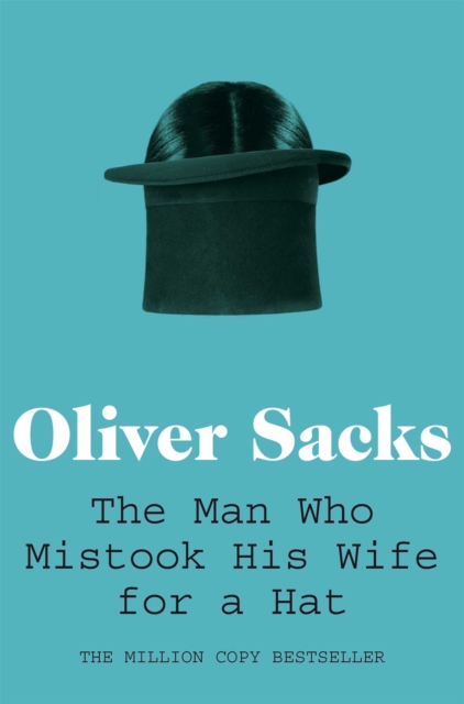 Image for The Man Who Mistook His Wife for a Hat