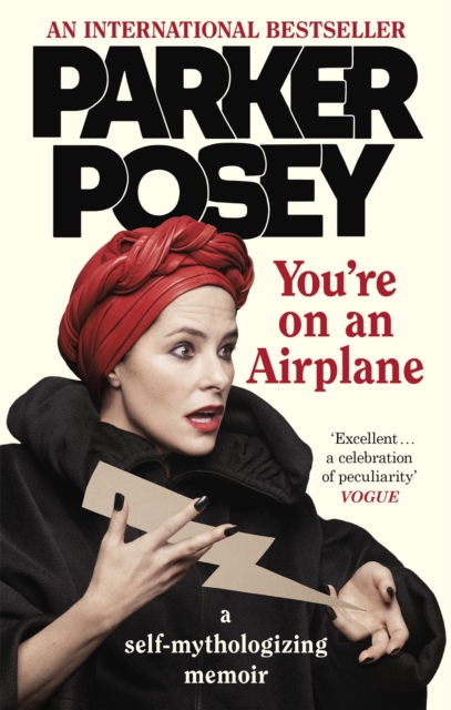 Image for You're on an Airplane : A Self-Mythologizing Memoir