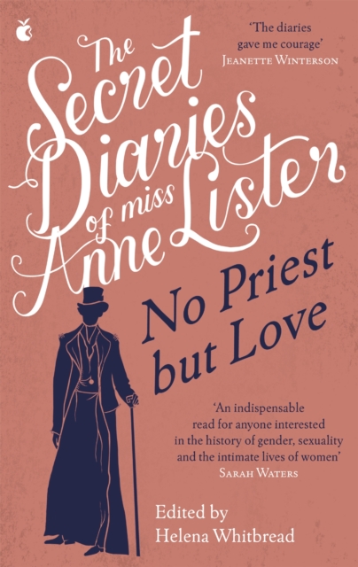 Image for The Secret Diaries of Miss Anne Lister - Vol.2 : No Priest But Love
