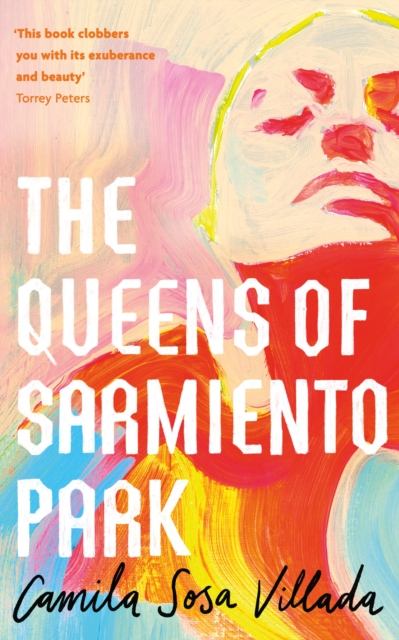 Image for The Queens Of Sarmiento Park