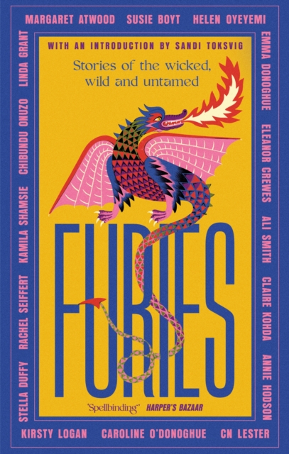 Cover for: Furies : Stories of the wicked, wild and untamed - feminist tales from 16 bestselling, award-winning authors