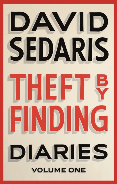 Cover for: Theft by Finding : Diaries: Volume One