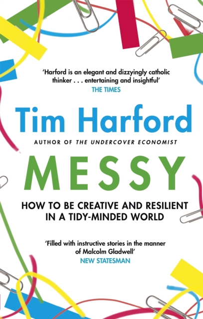 Cover for: Messy : How to Be Creative and Resilient in a Tidy-Minded World