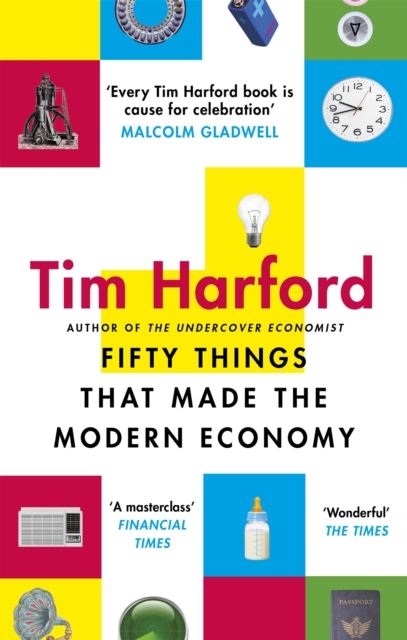 Cover for: Fifty Things that Made the Modern Economy