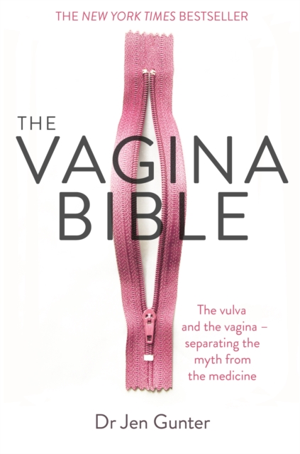 Image for The Vagina Bible : The vulva and the vagina - separating the myth from the medicine