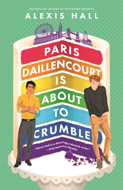 Cover for: Paris Daillencourt Is About to Crumble : by the author of Boyfriend Material