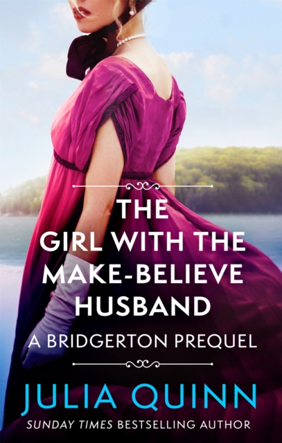 Image for The Girl with the Make-Believe Husband : A Bridgerton Prequel