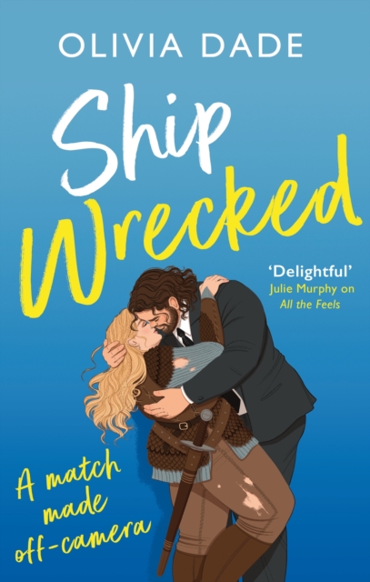 Image for Ship Wrecked : a heart-warming Hollywood romance