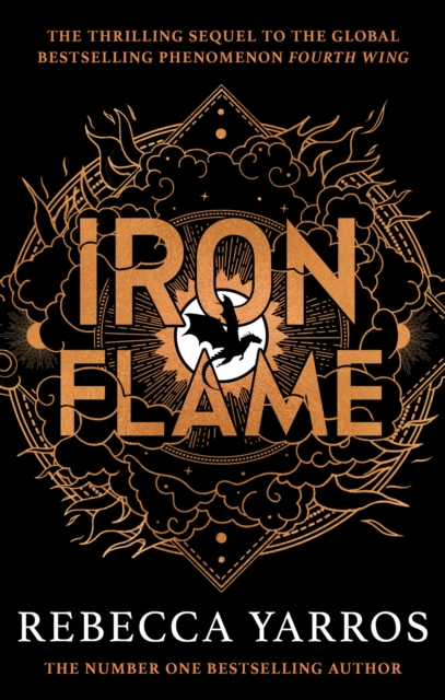 Image for Iron Flame : DISCOVER THE GLOBAL PHENOMENON THAT EVERYONE CAN'T STOP TALKING ABOUT!