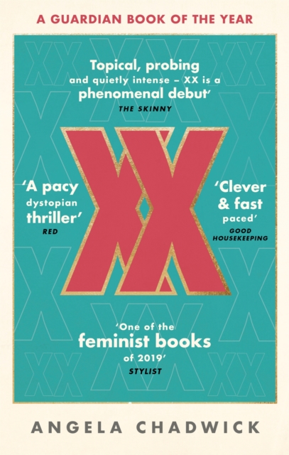 Image for XX : The must-read feminist dystopian thriller
