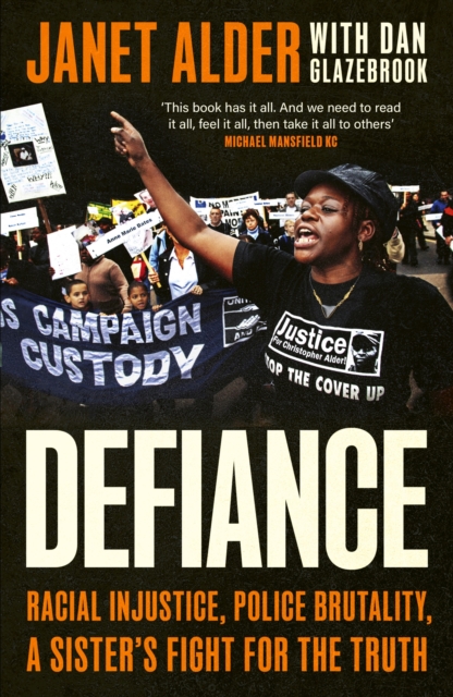 Image for Defiance : Racial Injustice, Police Brutality, A Sister's Fight for the Truth