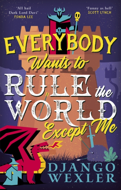 Image for Everybody Wants to Rule the World Except Me