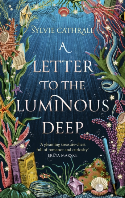 Image for A Letter to the Luminous Deep : the perfect cosy magical academia read!