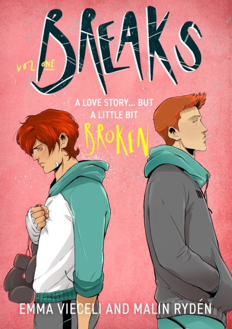 Image for Breaks Volume 1 : The enemies-to-lovers queer webcomic sensation . . . that's a little bit broken