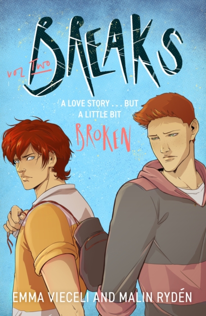 Image for Breaks Volume 2 : The enemies-to-lovers queer webcomic sensation . . . that's a little bit broken