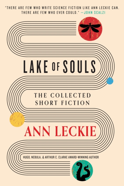 Cover for: Lake of Souls: The Collected Short Fiction