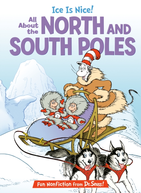 Image for Ice is Nice! All About the North and South Poles