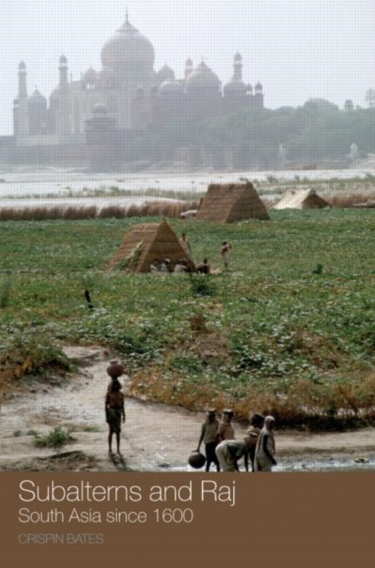 Image for Subalterns and Raj : South Asia since 1600