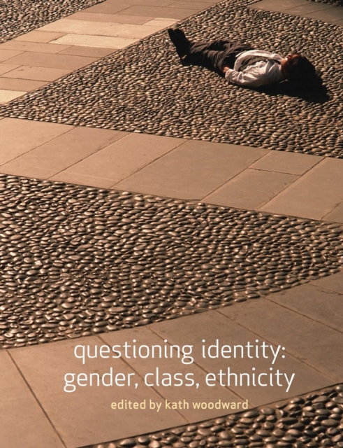 Image for Questioning Identity : Gender, Class, Nation