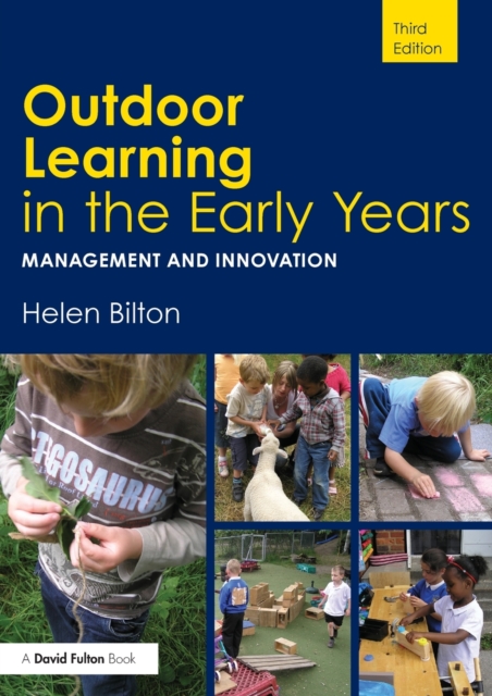 Image for Outdoor Learning in the Early Years : Management and Innovation