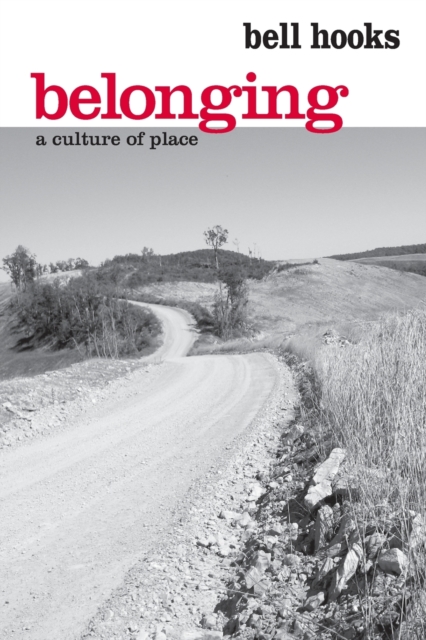 Cover for: Belonging : A Culture of Place