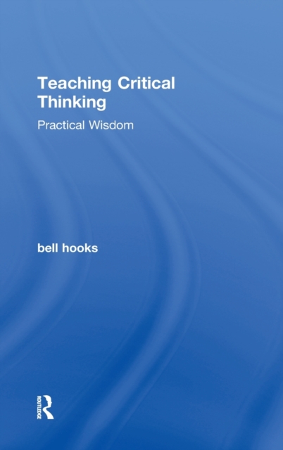 Image for Teaching Critical Thinking : Practical Wisdom