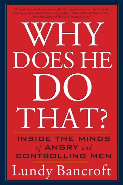 Image for Why Does He Do That? : Inside the Minds of Angry and Controlling Men