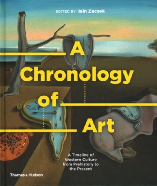 Image for A Chronology of Art : A Timeline of Western Culture from Prehistory to the Present